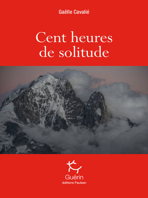 cover image of Cent heures de solitude